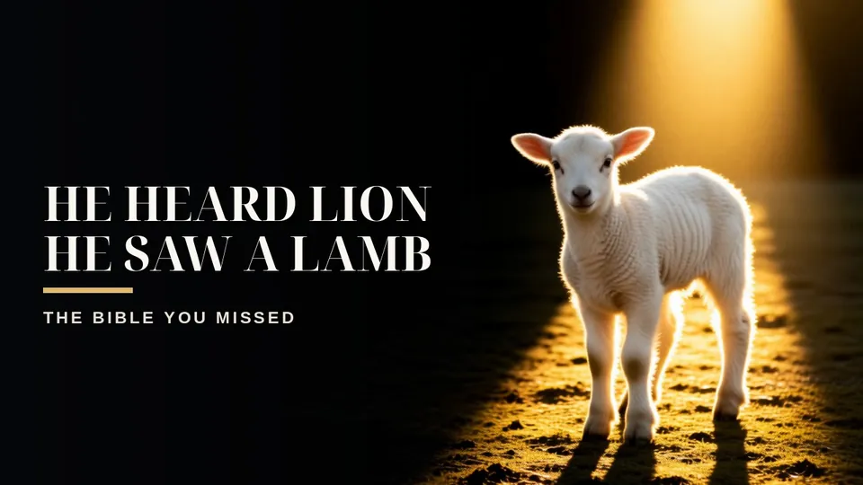 Episode 6 thumbnail: He heard lion, he saw a lamb